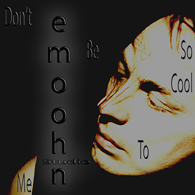 emoohn Don't Be So Cool To Me